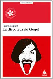 Discoteca De Gogol, La - Paavo Matsin