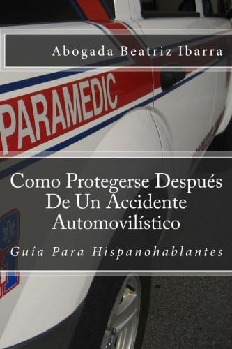 Libro: Como Protegerse Después De Un Accidente Guía Para
