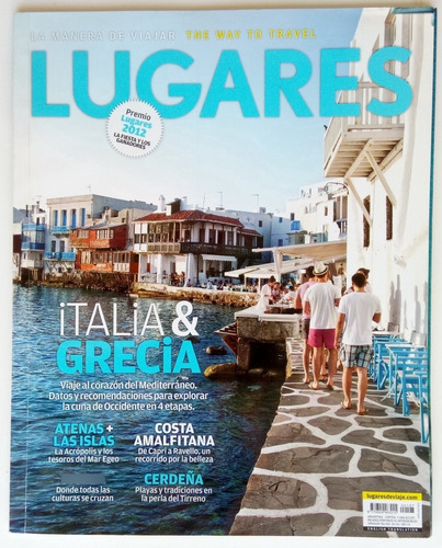 Revista Lugares Nro 197 Turismo Italia Grecia 2012
