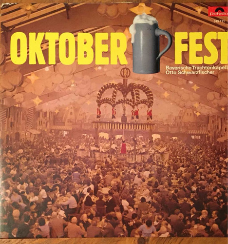 Disco Lp - Otto Schwarzfischer / Oktoberfest. Album (1967)