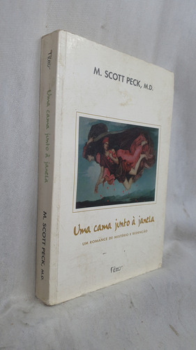 Livro Uma Cama Junto À Janela - M. Scott Peck - Editora Rocco (Usado)