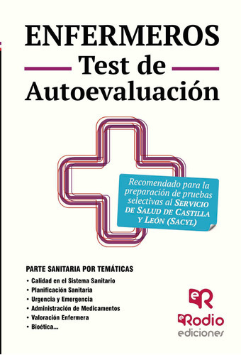Enfermeros. Test De Autoevaluación. Servicio De Salud De Castilla Y León, De Vv.aa. , Vv.aa..., Vol. 1.0. Editorial Ediciones Rodio, Tapa Blanda, Edición 1.0 En Español, 2016