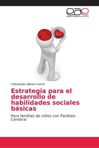 Libro: Estrategia Para El Desarrollo De Habilidades Sociales