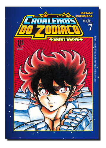 Cavaleiros Do Zodíaco Saint Seiya - Vol.7, De Masami  Kurumada. Editora Jbc, Capa Dura Em Português