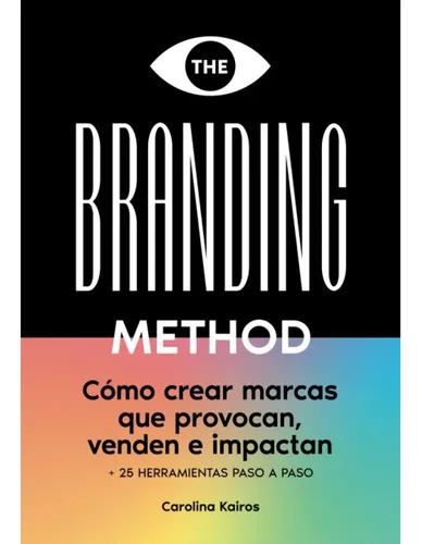 The Branding Method - Carolina Kairos - Español