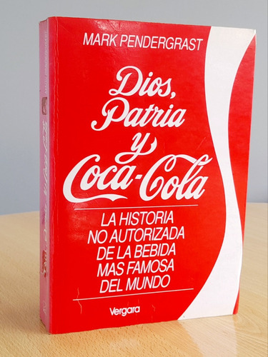 Libro Dios Patria Y Coca Cola 