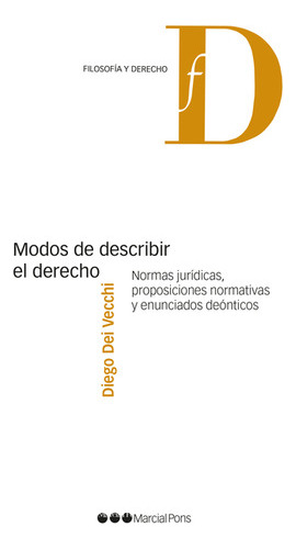 Modos De Describir El Derecho. Normas Juridicas