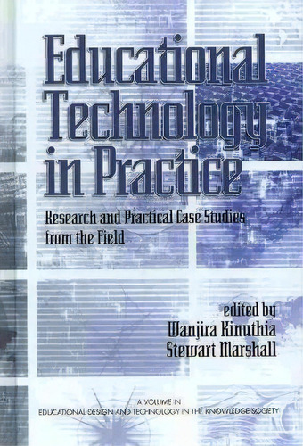 Educational Technology In Practice, De Stewart Marshall. Editorial Information Age Publishing, Tapa Dura En Inglés