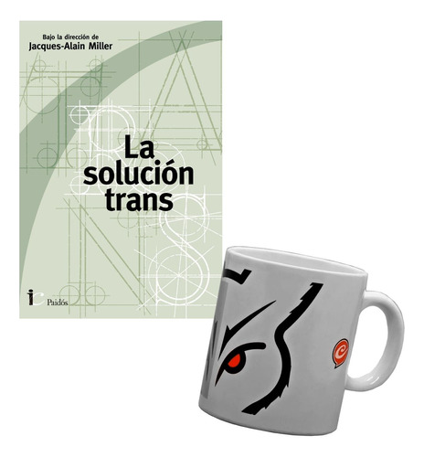 La Solución Trans - Jacques - Alan Miller - Ediciones Paidós