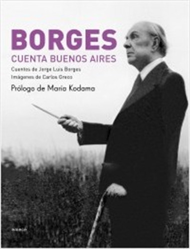 Libro Borges Cuenta Buenos Aires - Jorge Luis Borges