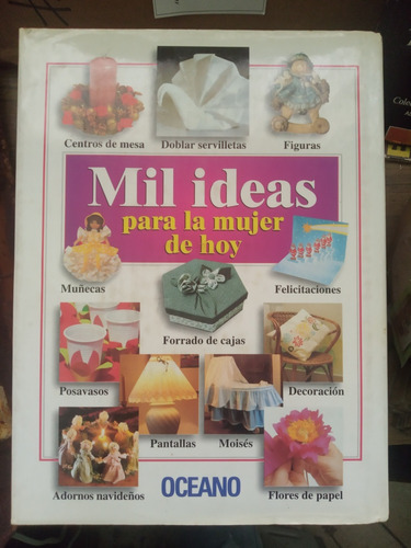 Mil Ideas Para La Mujer De Hoy