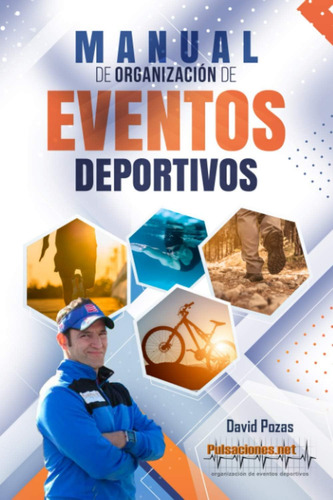 Libro: Manual Organización De Eventos Deportivo (spanish Edi