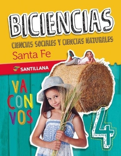 Biciencias 4 - Va Con Vos Santa Fe - Santillana