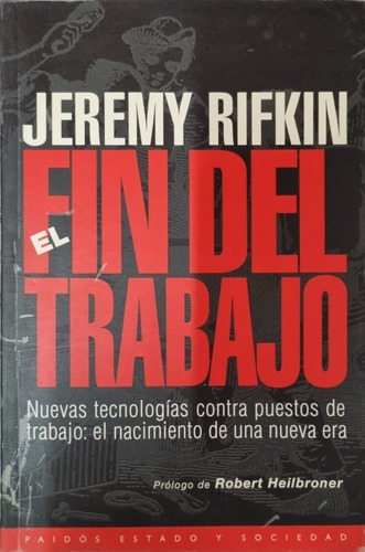 El Fin Del Trabajo Jeremy Rifkin Paidos 