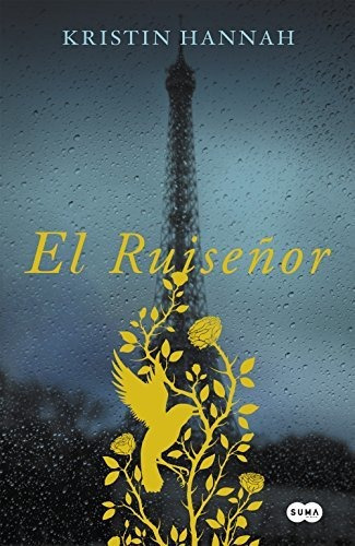 El Ruiseñor (suma), De Hannah, Kristin. Editorial Suma, Tapa Blanda En Español