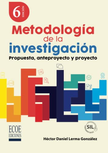 Libro Metodología De La Investigación. Propuesta, Anteproyec