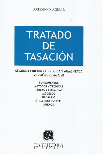 Tratado De Tasación, De Aguiar, Artemio., Vol. 1. Editorial Cathedra, Tapa Blanda, Edición 2 En Español, 2018