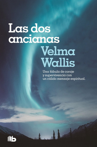 Libro Las Dos Ancianas - Wallis, Velma