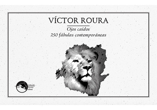 Ojos Caídos, de Roura , Víctor.. Editorial Ediciones del Ermitaño en español