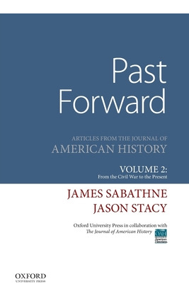 Libro Past Forward: Articles From The Journal Of American...