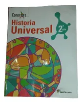 Comprar Libro Conexos 2do Año Historia  Universal. Santillana.