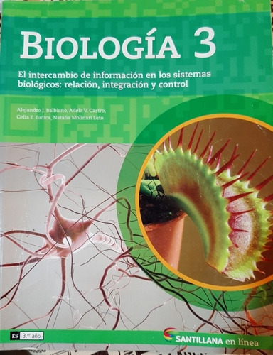 Biologia 3 En Linea. El Intercambio Inform.en Los Sist.biolo, De Equipo Editorial. Editorial Santillana, Tapa Blanda En Español, 2015