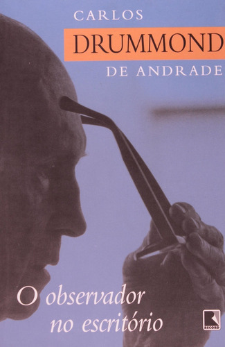 O Observador No Escritório, De Andrare. Editora Record, Capa Mole, Edição 3 Em Português, 2006