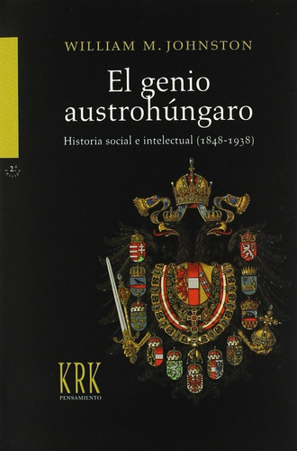 Interpretar La Revolución Rusa: Sin datos, de William M. Johnston., vol. 0. Editorial Krk, tapa dura en español, 2009