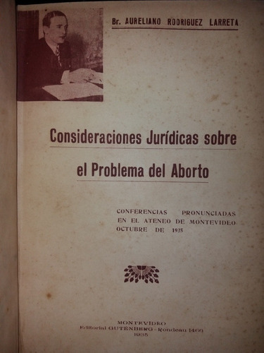 Consideraciones Juridicas Aborto 1935 A. Rodriguez Larreta