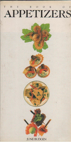 The Book Of Appetizers - Livro - June Bundgen