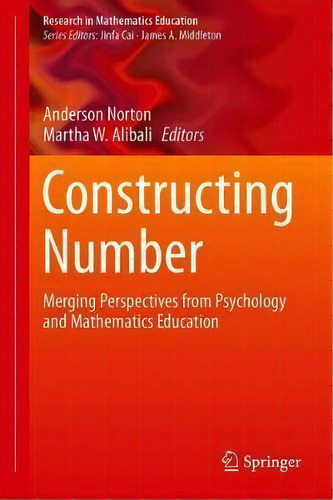 Constructing Number, De Anderson Norton. Editorial Springer Nature Switzerland Ag, Tapa Dura En Inglés