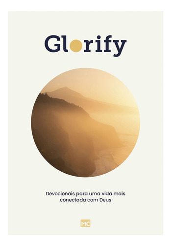 Devocional Glorify | Capa Dura | Devocionais Para Uma Vida Mais Conectada Com Deus