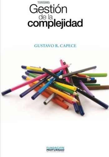 Libro : Turismo: Gestion De La  Complejidad: Principios P. 