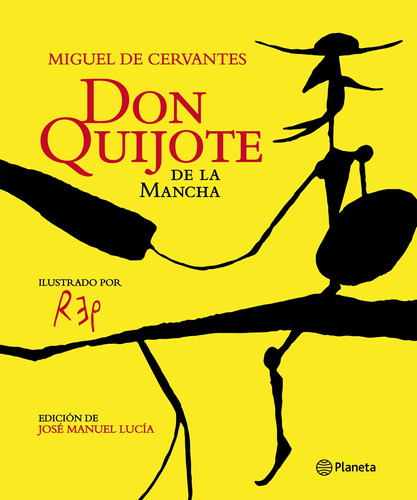 Don quijote de La Mancha, de Rep, Miguel. Serie Fuera de colección Editorial Planeta México, tapa blanda en español, 2019