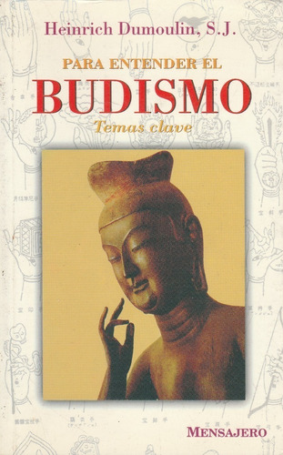 Para Entender El Budismo Temas Claves Heinrich Dumoulin