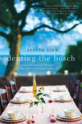 Libro Denting The Bosch: A Novel Of Marriage, Friendship,...