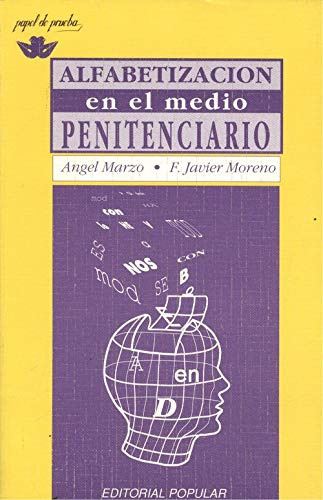 Libro La Alfabetización En El Medio Penitenciario De Angel M