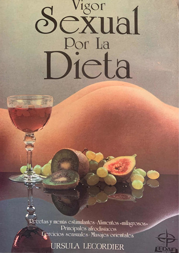 Vigor Sexual Por La Dieta - Ursula Lecordier