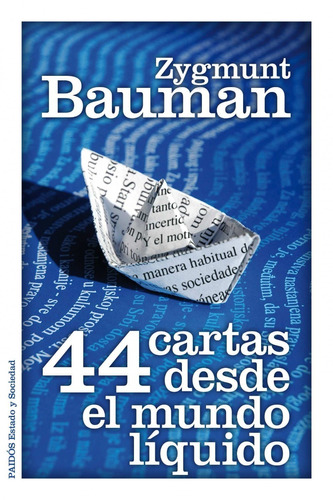 Zygmunt Bauman 44 Cartas Desde El Mundo Líquido Ed Paidós