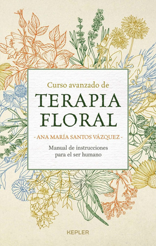 Libro Curso Avanzado De Terapia Floral - Manual De Instrucci