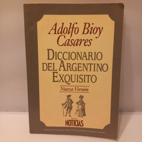 Adolfo Bioy Casares - Diccionario Del Argentino Exquisito