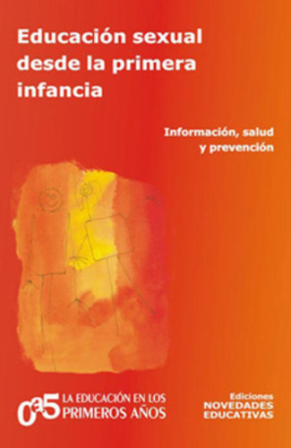 Educacion Sexual Desde La Primera Infancia (2da.edicion) (to
