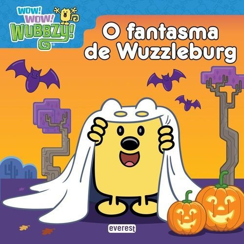Libro - Wow Wow Wubbzy! O Fantasma De Wuzzleburg 