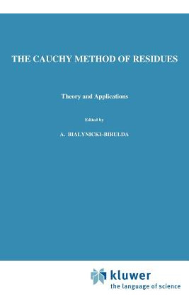 Libro The Cauchy Method Of Residues: Theory And Applicati...