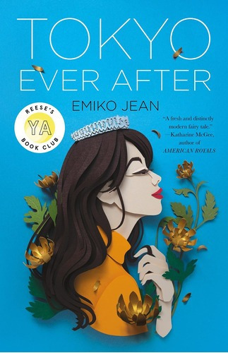 Tokyo Ever After: A Novel (tokyo Ever After 1) - Jean, de Emiko Jean. Editorial Flatiron Books en inglés
