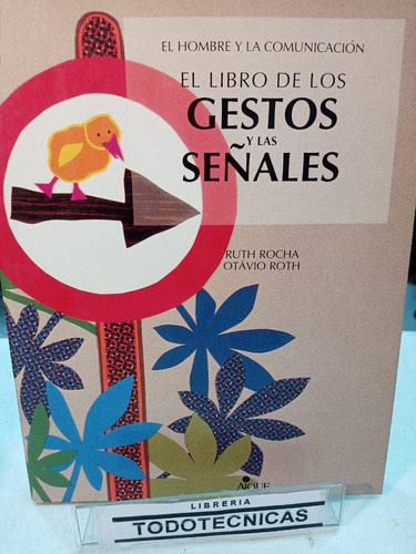 El Libro De Los Gestos   El Hombre Y La Comunicacion    -isa