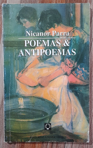 Poemas Y Antipoemas / Nicanor Parra