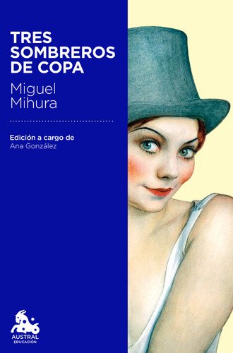 Tres Sombreros De Copa - Mihura,miguel