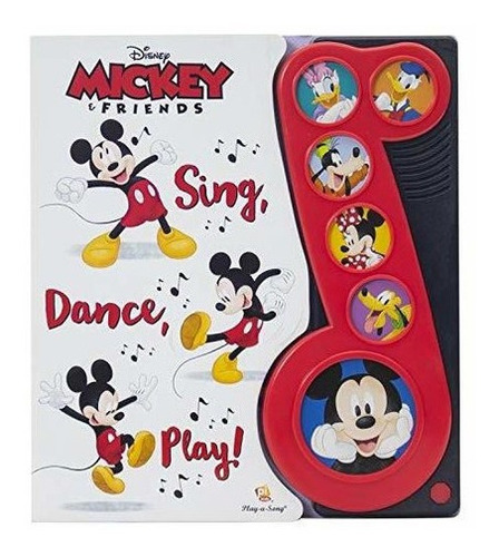 Disney Mickey Mouse And Friends - Sing, Dance, Play., de Editors of Phoenix International Publications. Editorial Phoenix International Publications, inc. en inglés