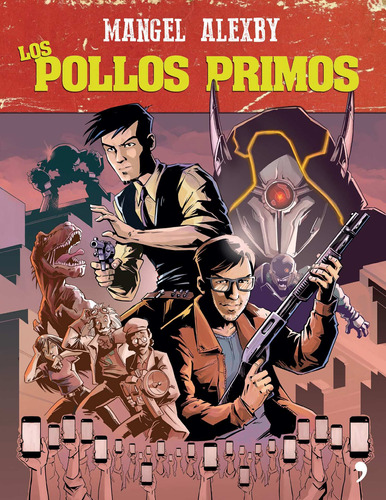 Los Pollos Primos, De Mangel. Serie Infantil Y Juvenil Editorial Temas De Hoy México, Tapa Blanda En Español, 2017